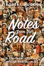 Notes from the Road: A Filmmaker's Journey through American Music