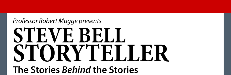 Steve Bell Storyteller: The Stories Behind the Stories